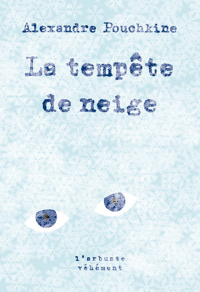 La tempête de neige - et autres nouvelles de Belkine