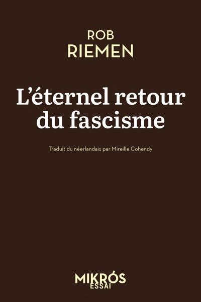 L'éternel retour du fascisme