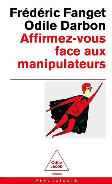 Affirmez-vous face  aux manipulateurs