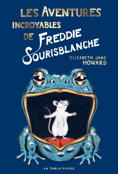 Les Aventures incroyables de Freddie Sourisblanche