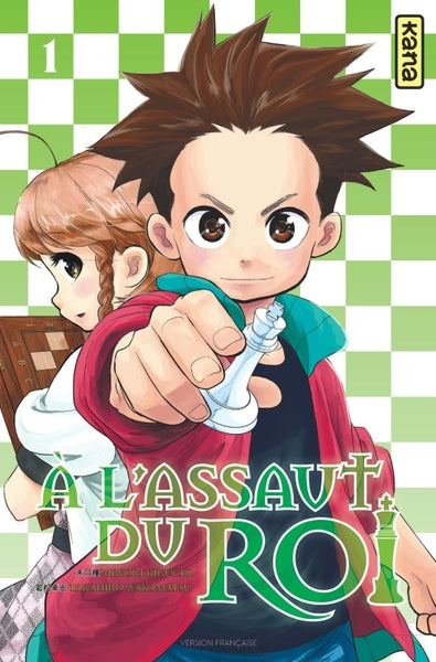 A l'assaut du roi - Tome 1