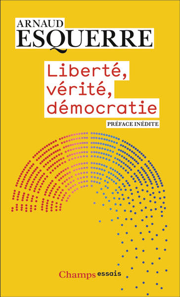 Liberté, vérité, démocratie