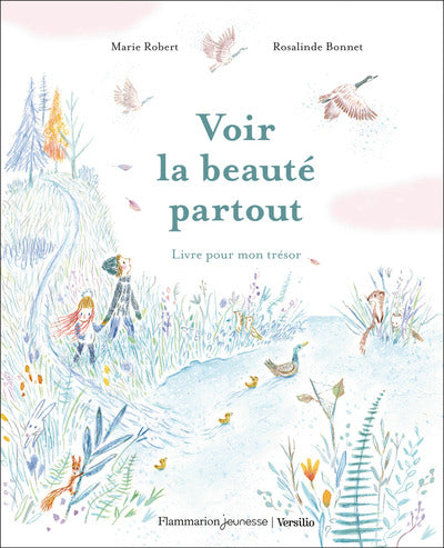 Voir la beauté partout