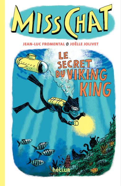Miss Chat 5 - Le Secret du Viking King