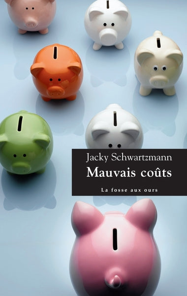 MAUVAIS COUTS