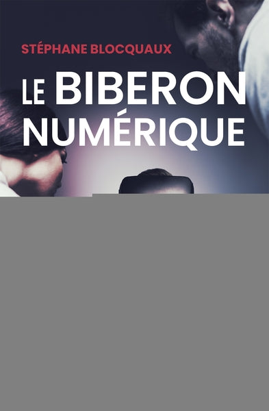 Le biberon numérique