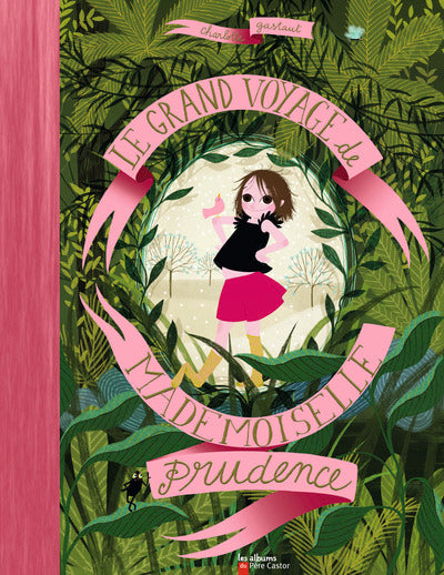 Le Grand Voyage de Mademoiselle Prudence