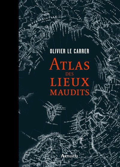 Atlas des lieux maudits