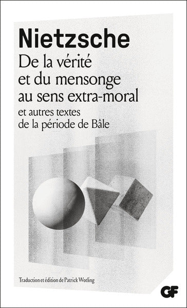 De la vérité et du mensonge au sens extra-moral