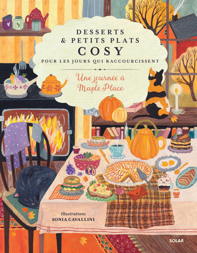 Petits plats et douceurs pour les jours qui raccourcissent - Une journée à Maple Place