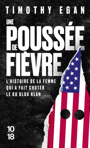 Une poussée de fièvre - L'histoire de la femme qui a fait chuter le Ku Klux Klan