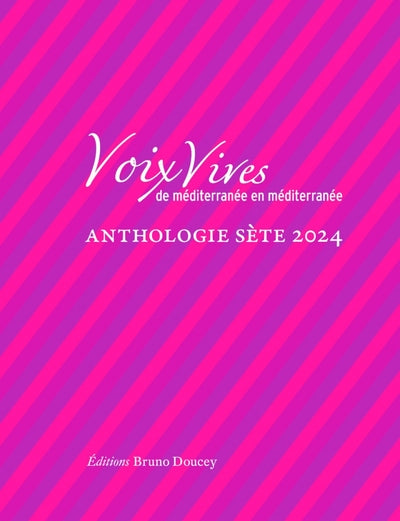 Voix Vives de Méditerranée en Méditerranée - Sète 2024