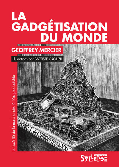 La gadgétisation du monde
