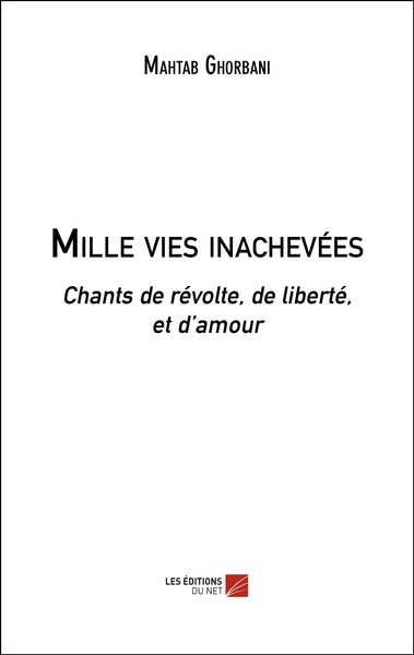 Mille vies inachevées