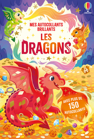 Les dragons - Mes autocollants brillants - Dès 3 ans