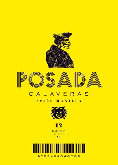 Calaveras de Manilla et Posada