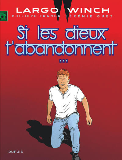 Largo Winch - Tome 25 - Si les dieux t'abandonnent...