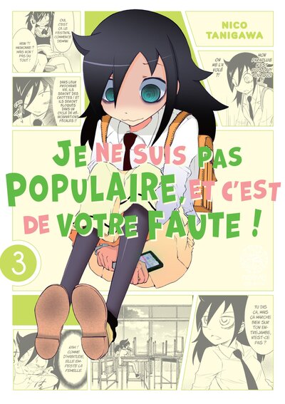 Watamote : Je ne suis pas populaire, et c'est de votre faute! - Tome 03