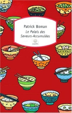 Le Palais des Saveurs-Accumulées