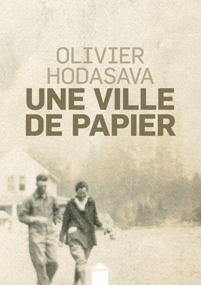 UNE VILLE DE PAPIER