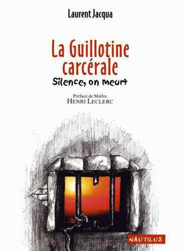 LA GUILLOTINE CARCÉRALE