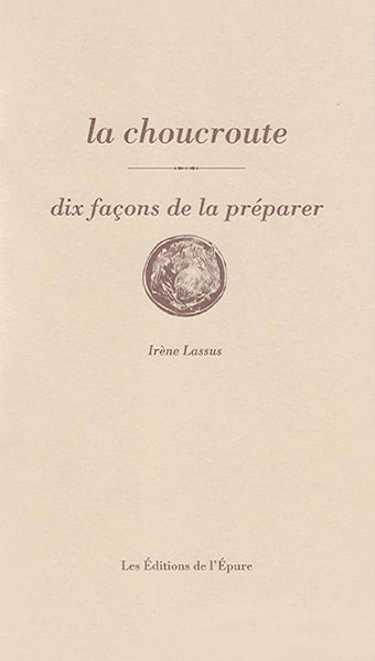 La choucroute, dix façons de la préparer