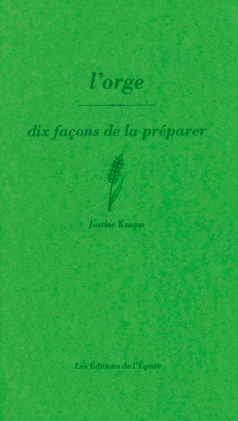 L'orge, dix façons de le préparer