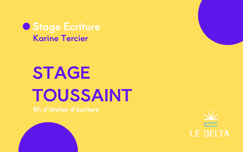 Stage d'écriture - Ecriture de soi (Toussaint)