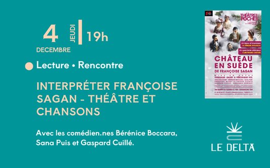 Interpréter Françoise Sagan - Théâtre et chansons