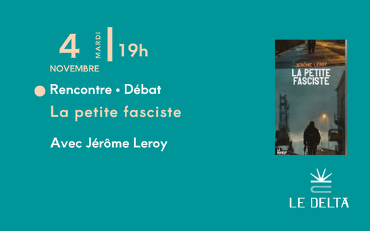 Rencontre avec Jérôme Leroy autour de La Petite Fasciste